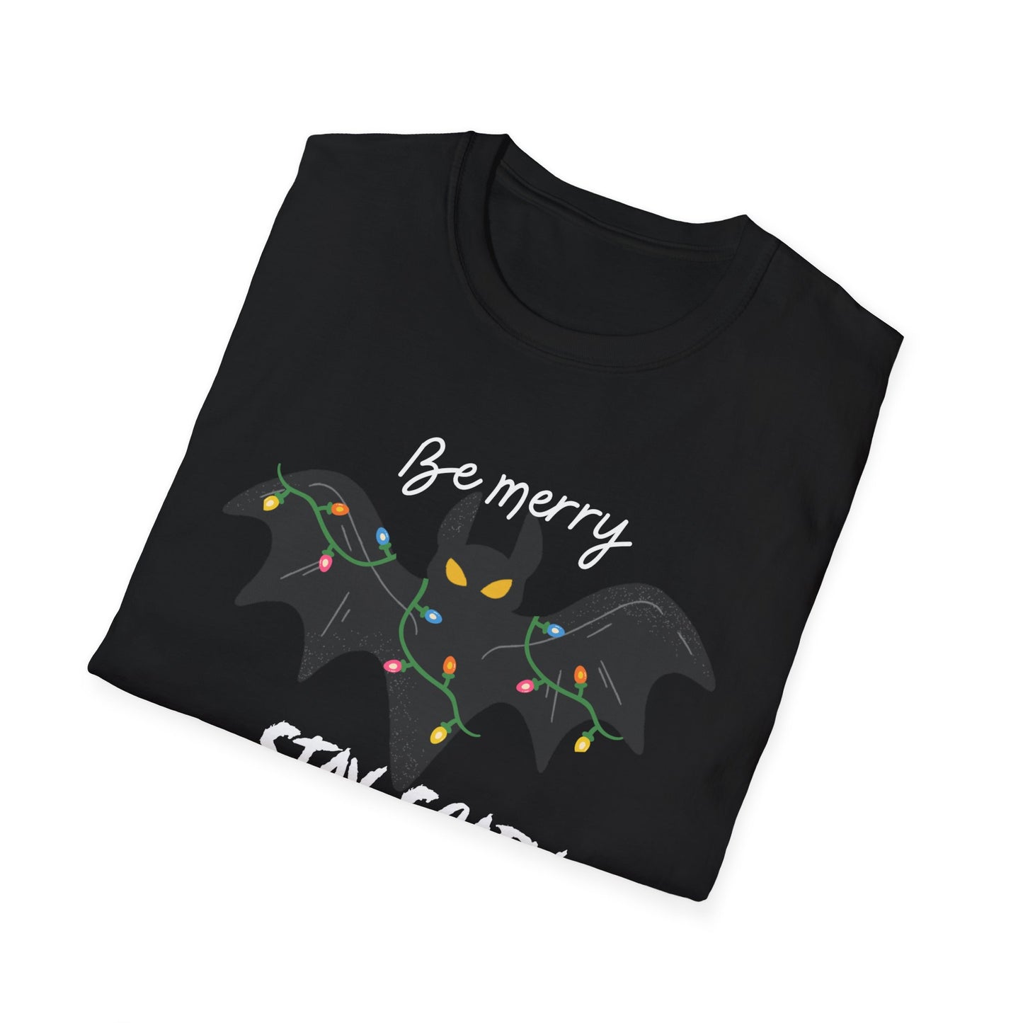 Be Merry, Stay Scary Tee