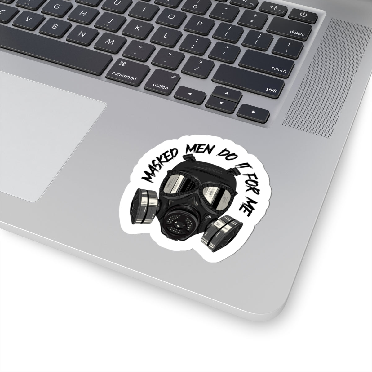 Masked Men Do It For Me Sticker