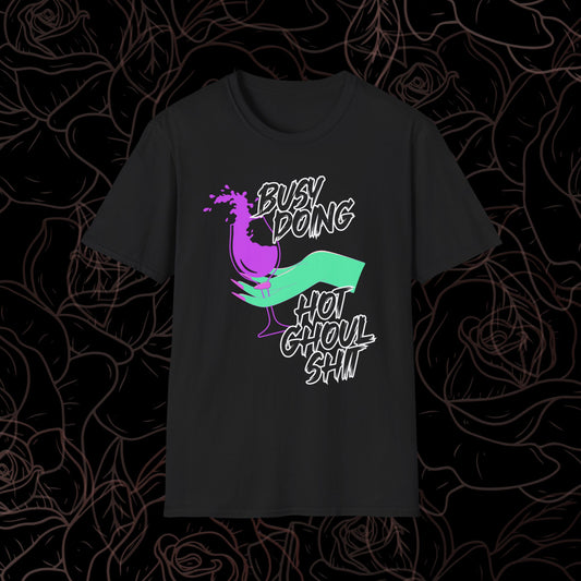 Busy Doing Hot Ghoul Shit T-Shirt