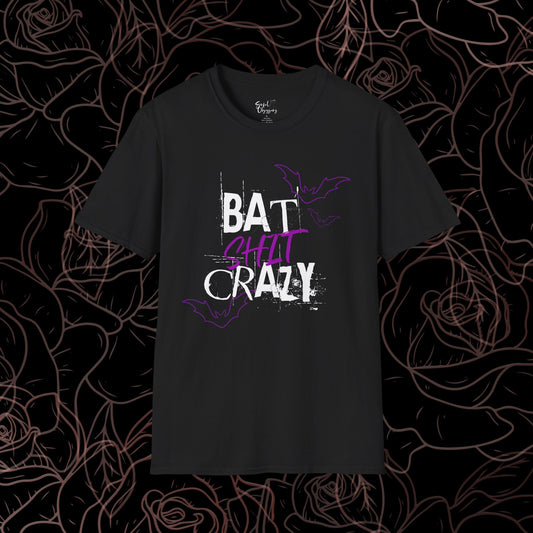 Bat SHIT Crazy T-Shirt