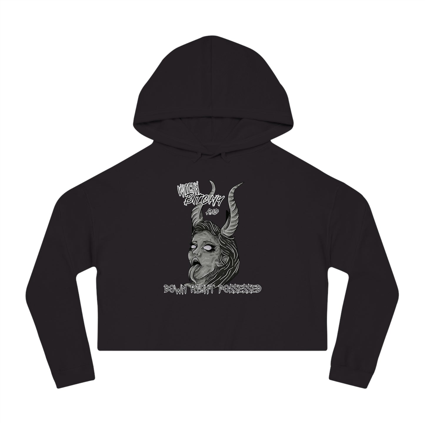 Witchy, Bitchy, and down right possessed cropped Hoodie