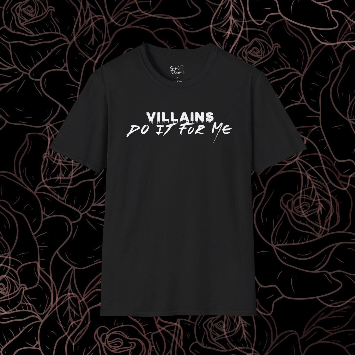 Villains Do It For Me Tee