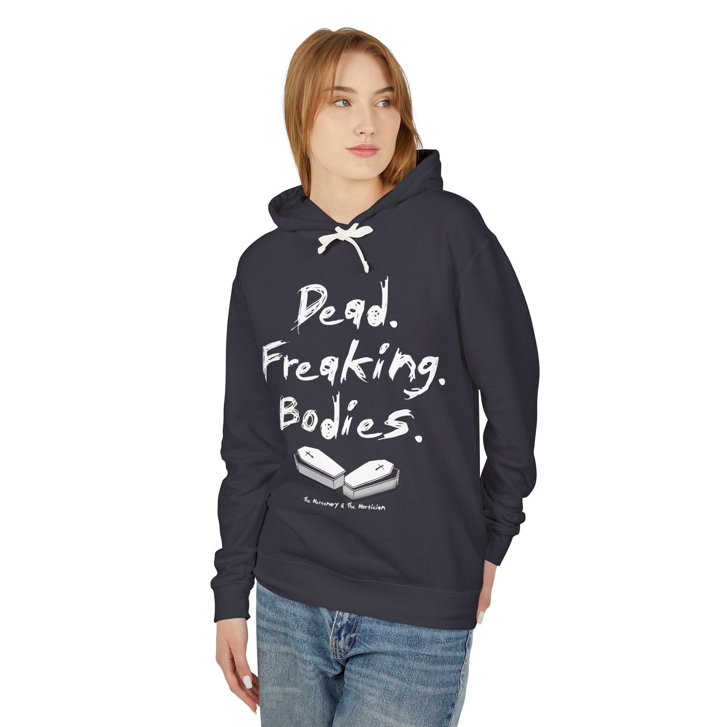 Dead Freaking Bodies Hoodie