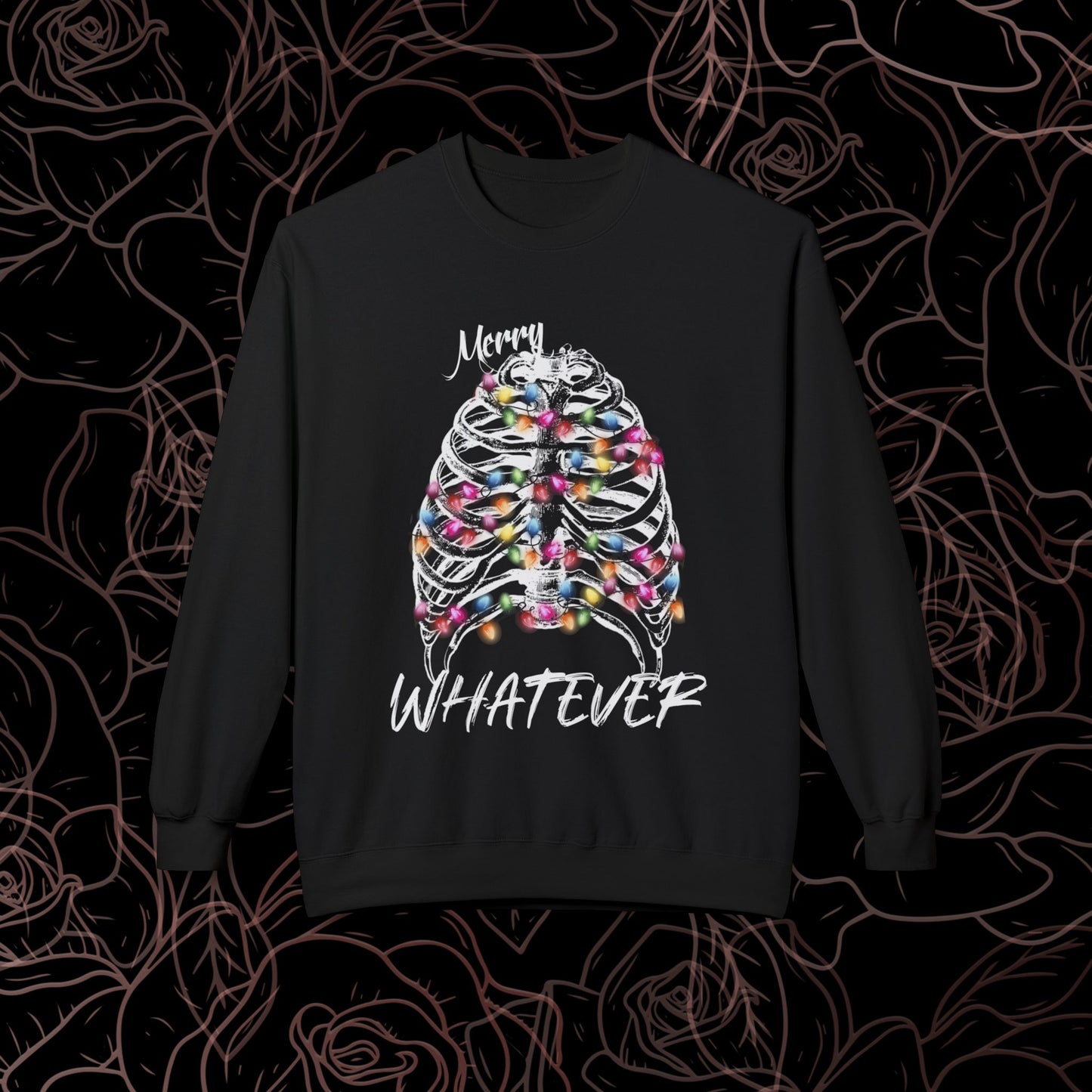 Merry Whatever Crewneck