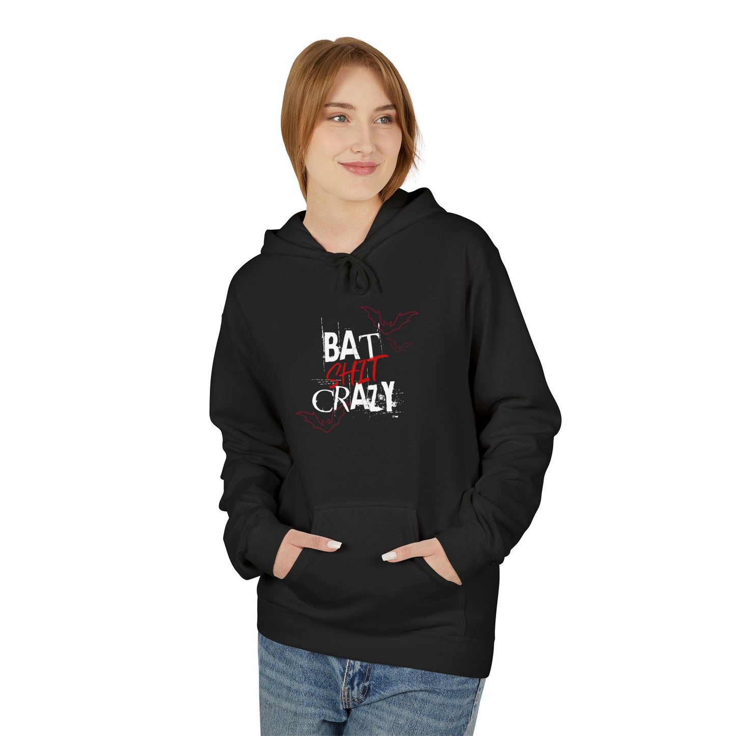 Bat Shit Crazy Hoodie