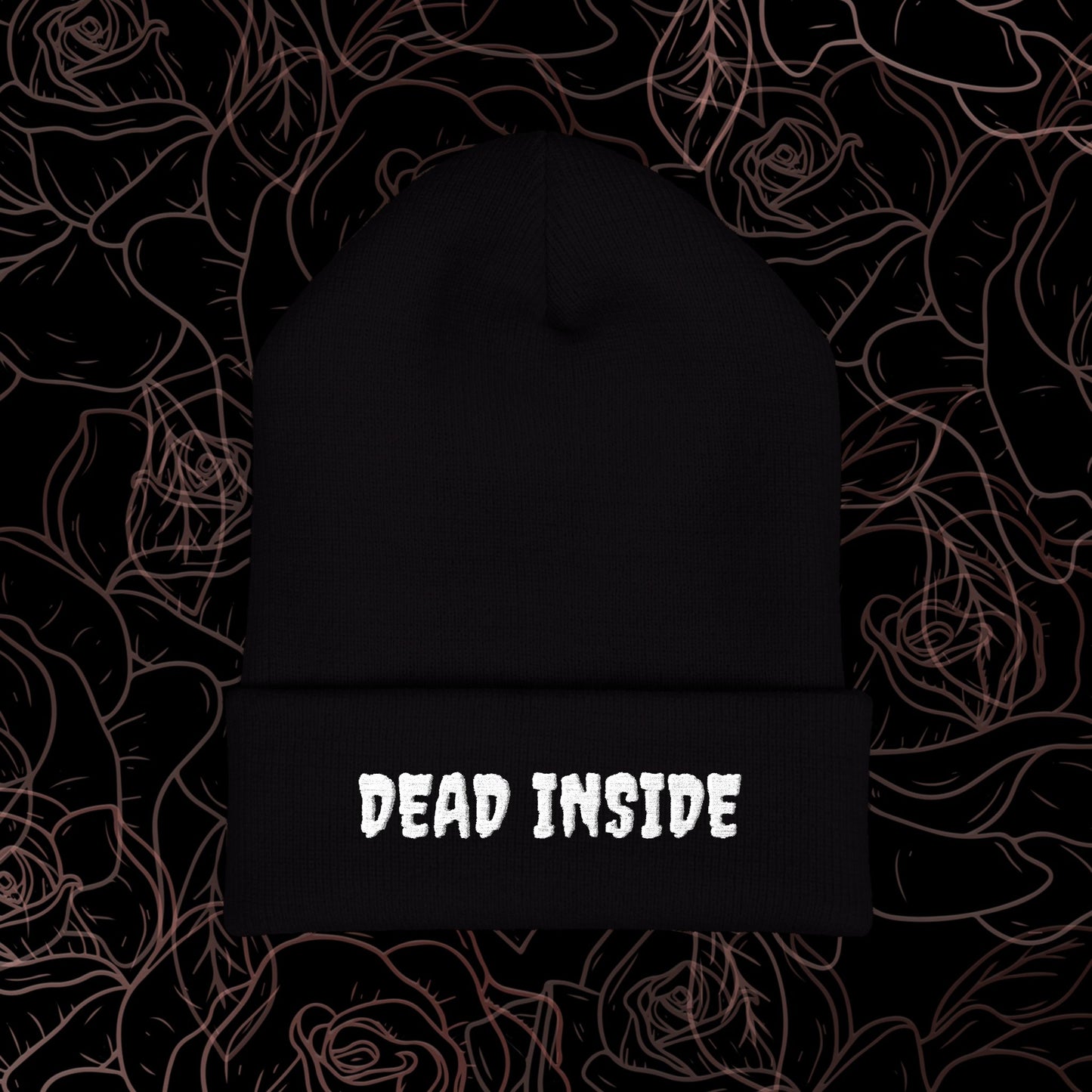 Dead Inside Beanie (Embroidery)