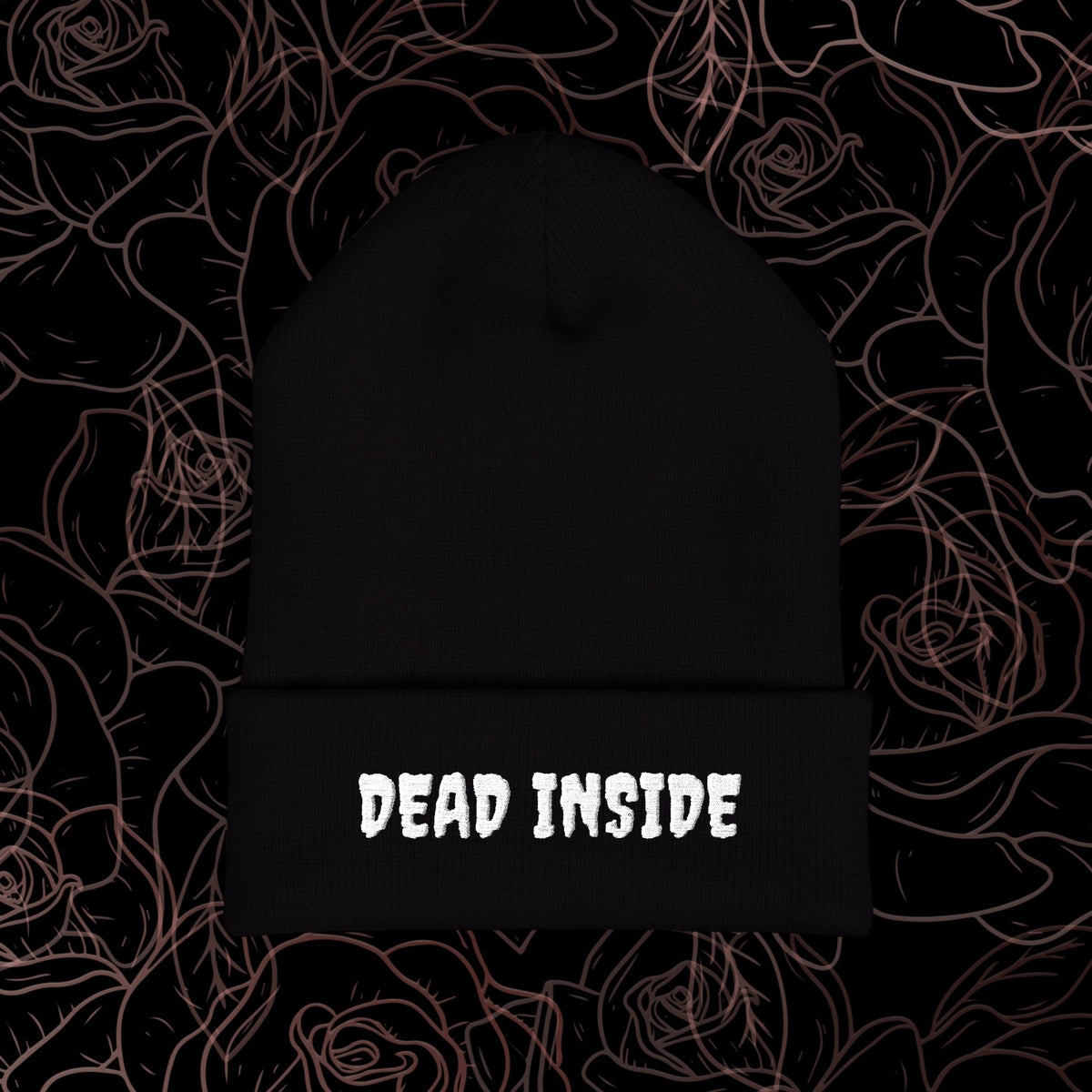 Dead Inside Beanie (Embroidery)