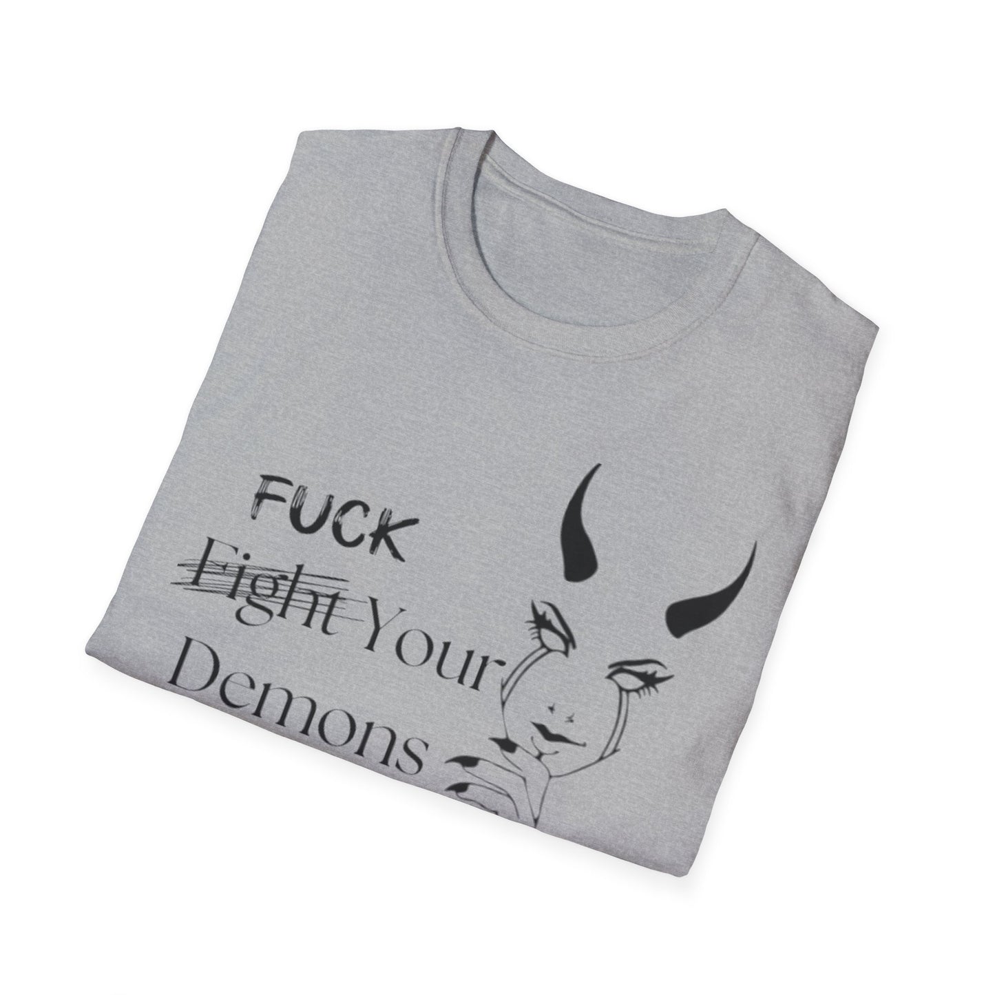 Fight Your Demons? Nah
