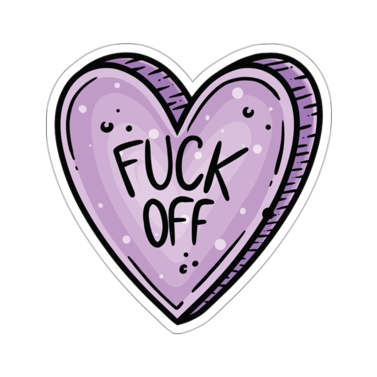Fuck Off Heart Sticker