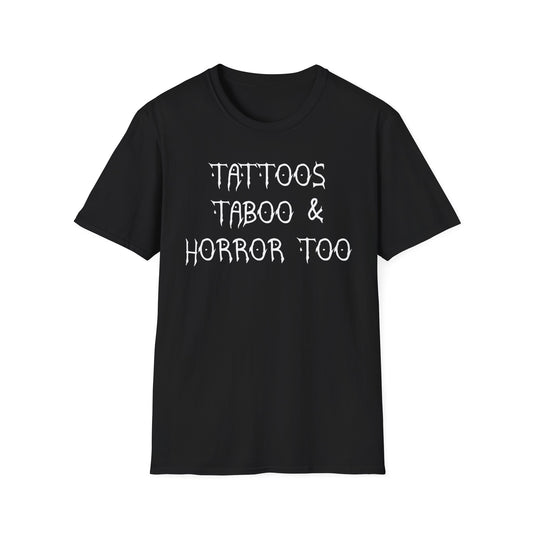 Tattos, Taboo, & Horror Too Tee
