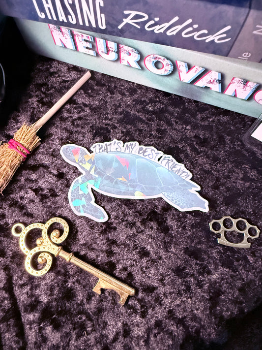 Turtle Sticker (That's my best friend!)