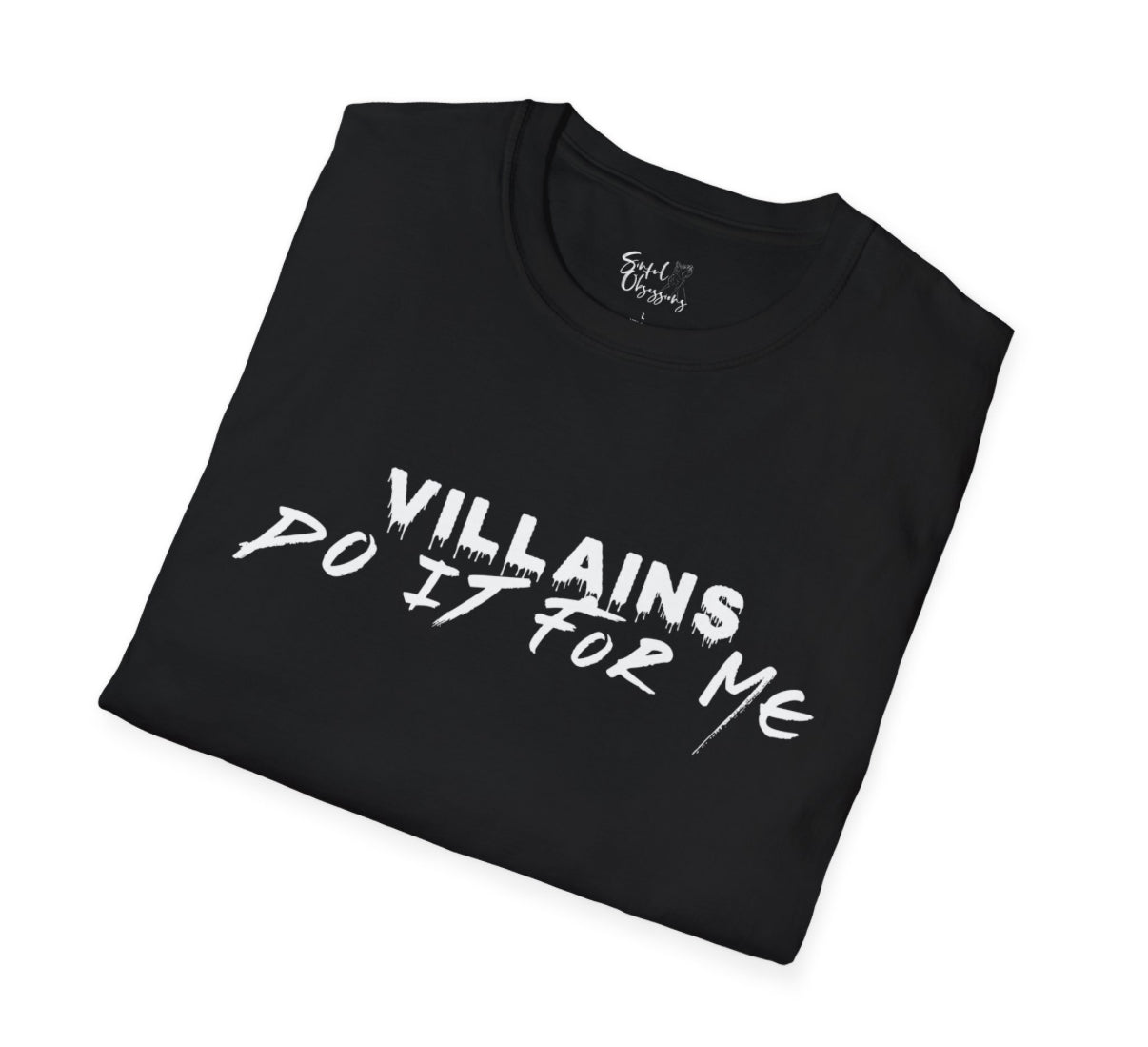 Villains Do It For Me
