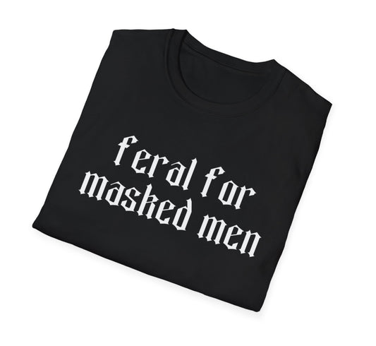Feral For Masked Men