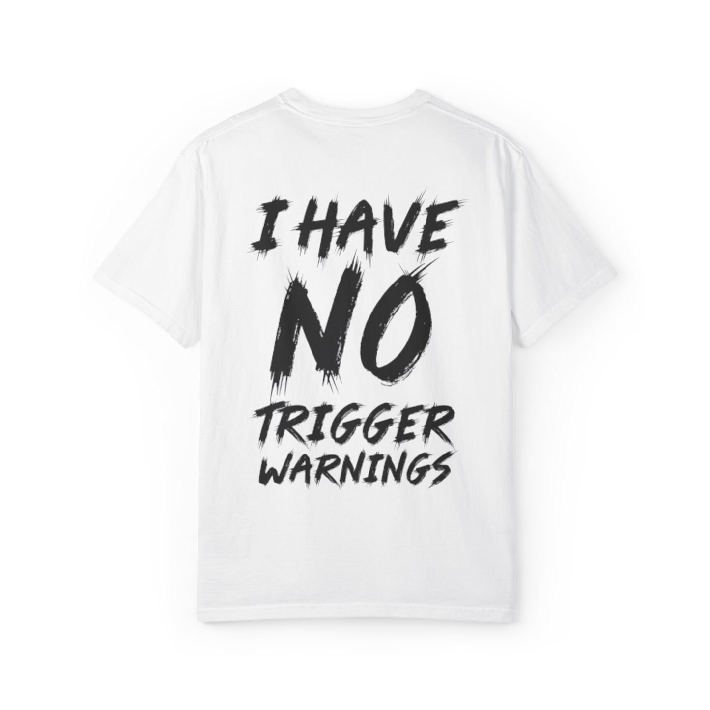 No Trigger Warnings Tee